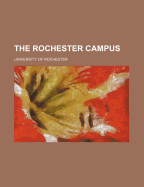 The Rochester Campus