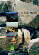 The Rock Manual: The Use of Rock in Hydraulic Engineering