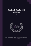 The Rock Tombs of El Amarna: 14