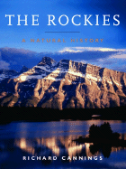 The Rockies: A Natural History