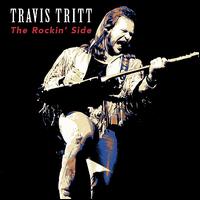 The Rockin' Side - Travis Tritt