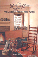 The Rocking Chair Reader: Memories from the Attic