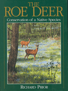The Roe Deer: Conservation of a Native Species