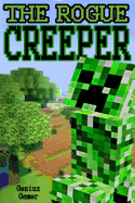 The Rogue Creeper: (Full Color)