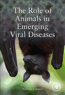 The Role of Animals in Emerging Viral Diseases
