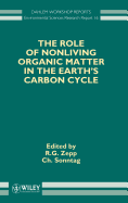 The Role of Nonliving Organic Matter in the Earth's Carbon Cycle