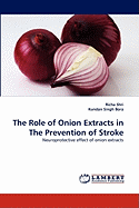 The Role of Onion Extracts in the Prevention of Stroke