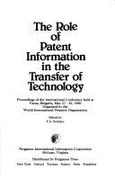 The Role of Patent Information in the Transfer of Technology: Proceedings of the International Conference Held at Varna, Bulgaria, May 27-30, 1980 - Sviridov, F A