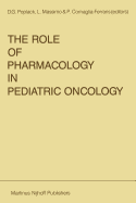 The Role of Pharmacology in Pediatric Oncology