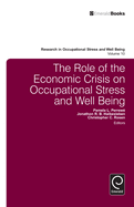 The Role of the Economic Crisis on Occupational Stress and Well Being