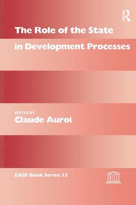 The Role of the State in Development Processes - Auroi, Claude (Editor)