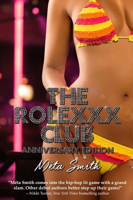 The Rolexxx Club: Anniversary Edition - Smith, Meta
