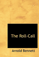 The Roll-Call - Bennett, Arnold