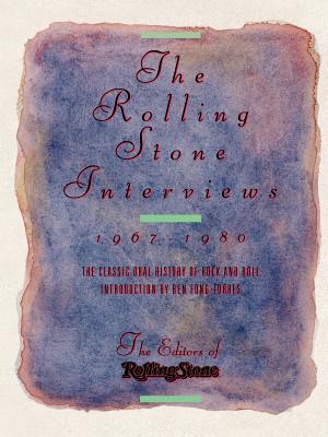The Rolling Stone Interviews: 1967-1980 - Rolling Stone Magazine, and Herbst, Peter (Editor), and Fong-Torres, Ben (Introduction by)