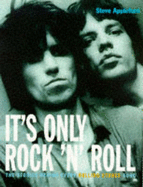 The Rolling Stones: It's Only Rock 'n' Roll: The Stories Behind Every Song - Appleford, Steve