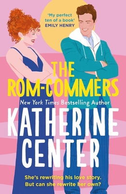 The Rom-Commers - Center, Katherine