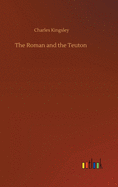 The Roman and the Teuton