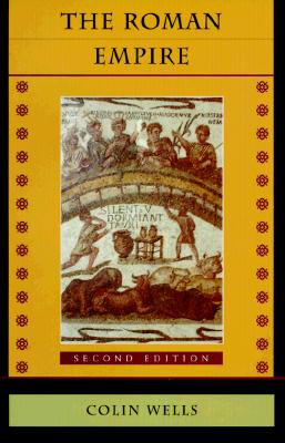 The Roman Empire: Second Edition - Wells, Colin