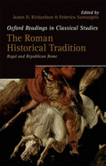 The Roman Historical Tradition: Regal and Republican Rome