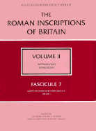 The Roman Inscriptions of Britain Volume II, Fascicule 7