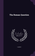 The Roman Question