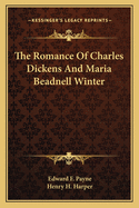 The Romance Of Charles Dickens And Maria Beadnell Winter