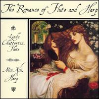 The Romance of Flute and Harp - Linda Chatterton (flute); Min Kim (harp)