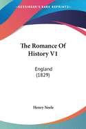 The Romance Of History V1: England (1829)