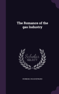 The Romance of the gas Industry