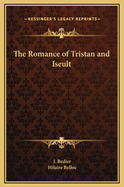 The Romance of Tristan and Iseult