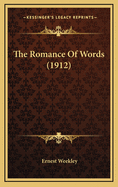The Romance Of Words (1912)