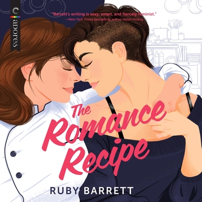 The Romance Recipe - Barrett, Ruby, and Naudus, Natalie (Read by), and Stephens, Chelsea (Read by)