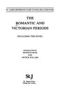 The Romantic and Victorian Periods - Vinson, James (Editor)