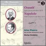 The Romantic Piano Concerto, Vol. 64: Oswald, Napoleo - Artur Pizarro (piano); BBC National Orchestra of Wales; Martyn Brabbins (conductor)