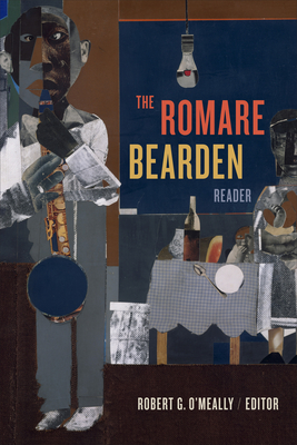 The Romare Bearden Reader - O'Meally, Robert G (Editor)