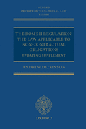 The Rome II Regulation: The Law Applicable to Non-Contractual Obligations, Updating Supplement