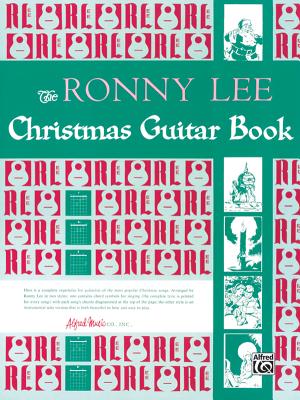 The Ronny Lee Christmas Guitar Book - Lee, Ronny