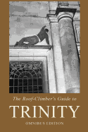 The Roof-Climber's Guide to Trinity - Omnibus