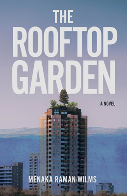 The Rooftop Garden - Raman-Wilms, Menaka