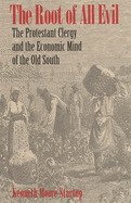 The Root of All Evil: The Protestant Clergy and the Economic Mind of the Old South