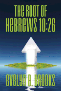 The Root of Hebrews 10: 26