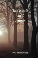 The Roots of Anger: Identify and Support the Release