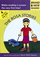 The Rosa Stories: Brand New Readers - 