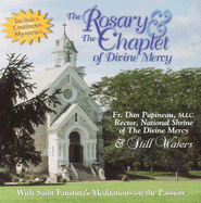 The Rosary & the Chaplet of Divine Mercy