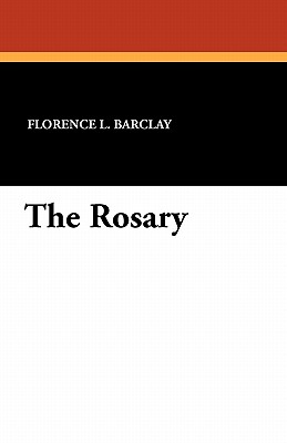 The Rosary - Barclay, Florence L