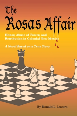 The Rosas Affair - Lucero, Donald L