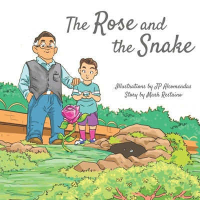 The Rose and the Snake - Restaino, Mark