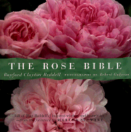 The Rose Bible - Reddell, Rayford Clayton, and Chronicle Books, and Clayton Reddell, Rayford