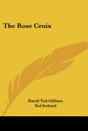 The Rose Croix