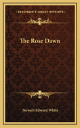 The Rose Dawn